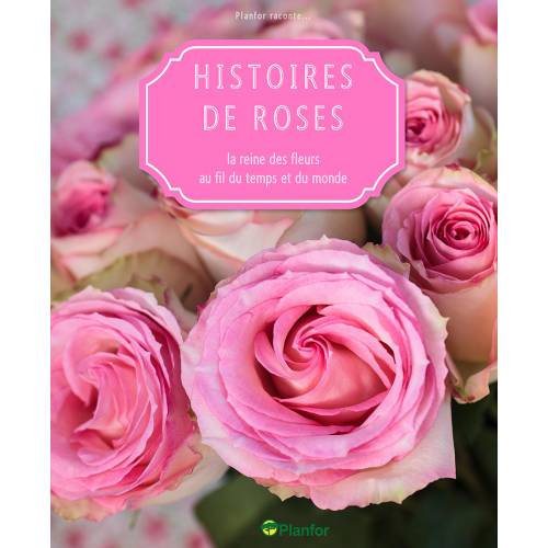 Livre : Histoires de Roses